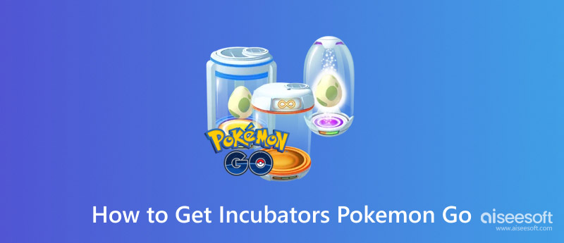 Obtenha Incubadoras Pokémon GO