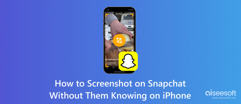 Screenshot On Snapchat Without Them Knowing On Iphone