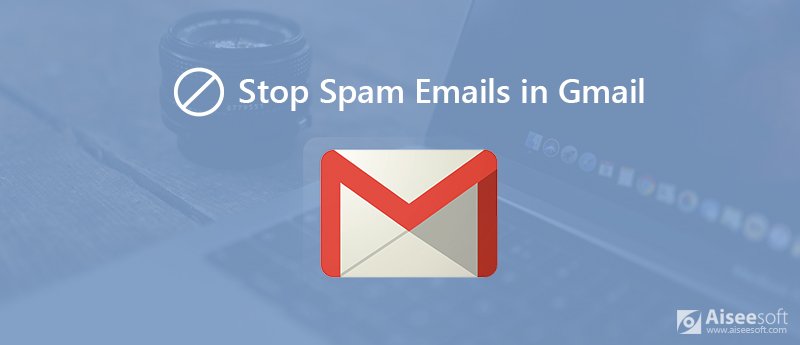 Pare de e-mails indesejados no Gmail