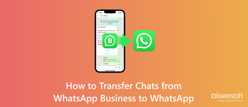 Como transferir bate-papos do WhatsApp Business para o WhatsApp