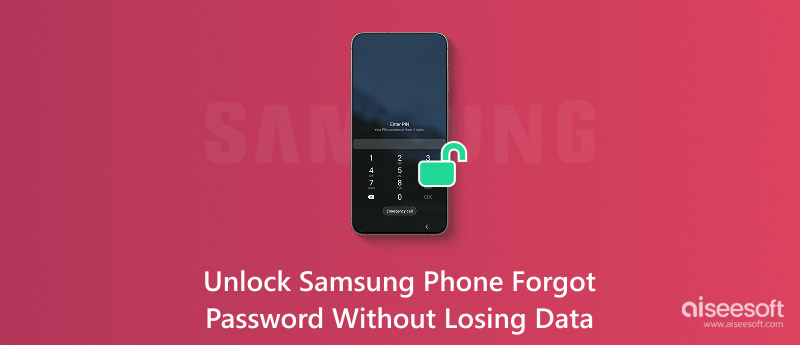 Como desbloquear o telefone Samsung esqueceu a senha sem perder dados