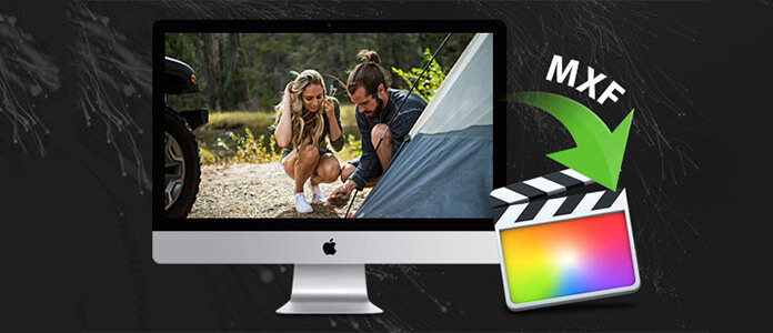 MXF para Final Cut Pro