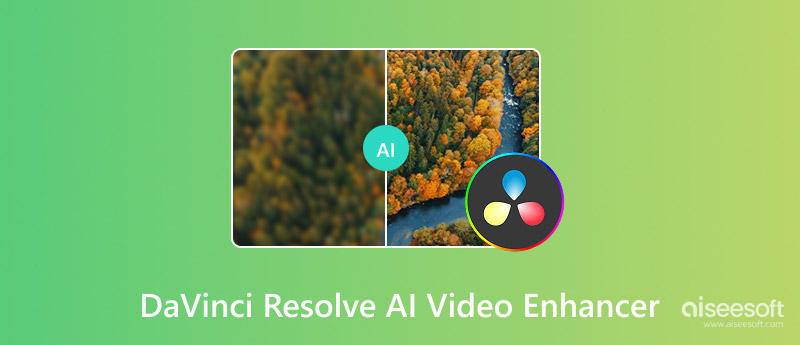 DaVinci Resolve AI Video Enhancer