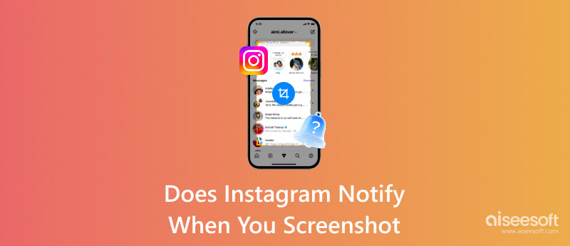 O Instagram notifica quando você faz uma captura de tela