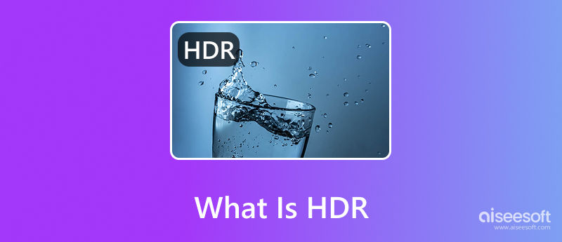 O que é HDR